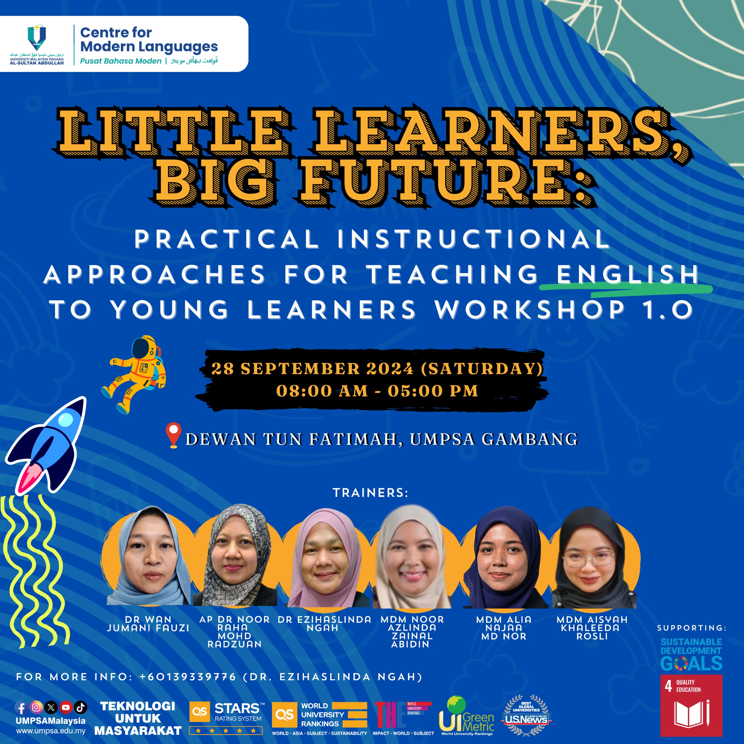 LITTLE LEARNERS BIG FUTURE : PRACTICAL INSTRUCTIONAL APPROACHES FOR TEACHING ENGLISH TO YOUNG LEARNERS WORKSHOP 1.0