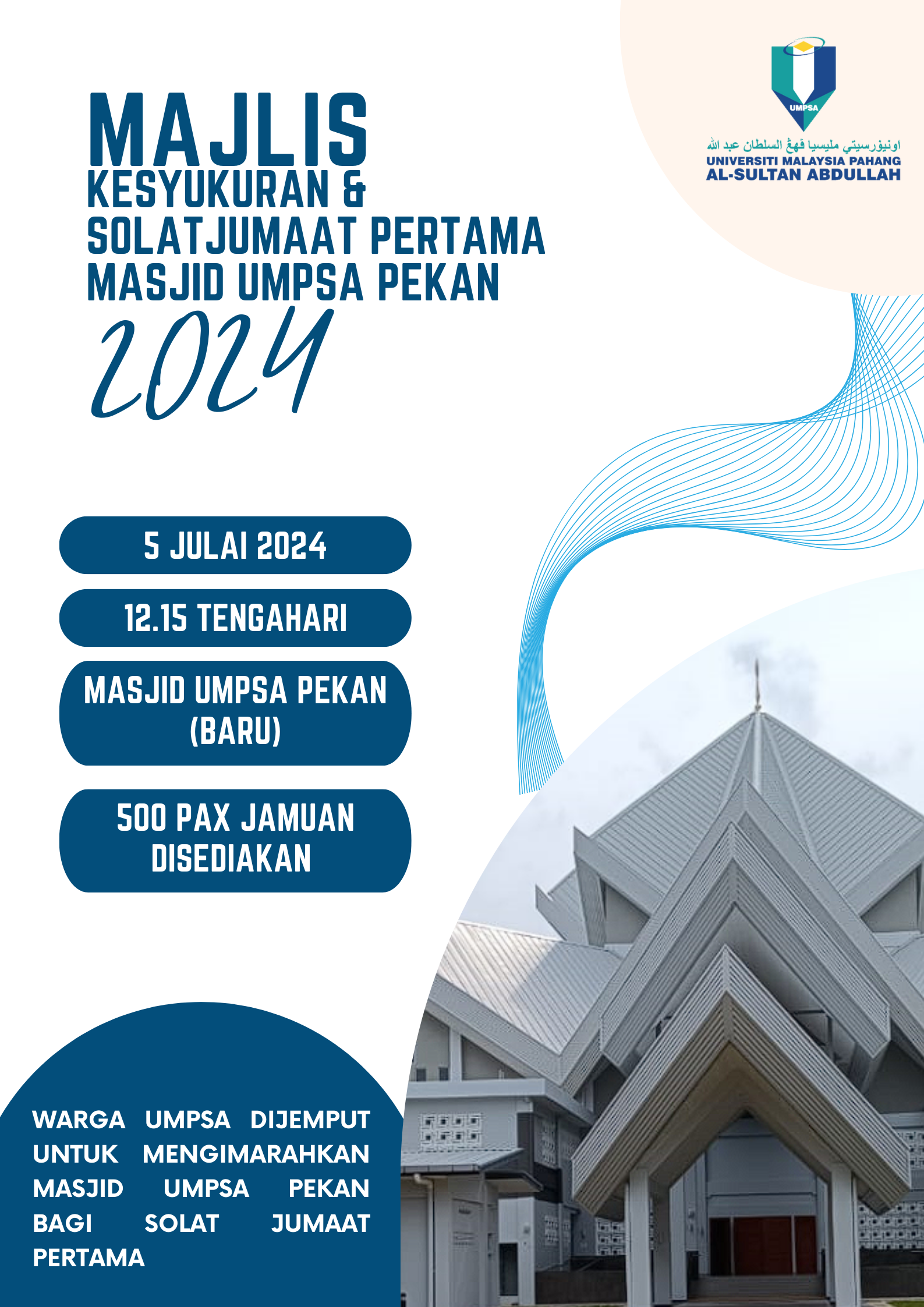 MAJLIS KESYUKURAN & SOLAT JUMAAT PERTAMA DI MASJID UMPSA PEKAN YANG BAHARU