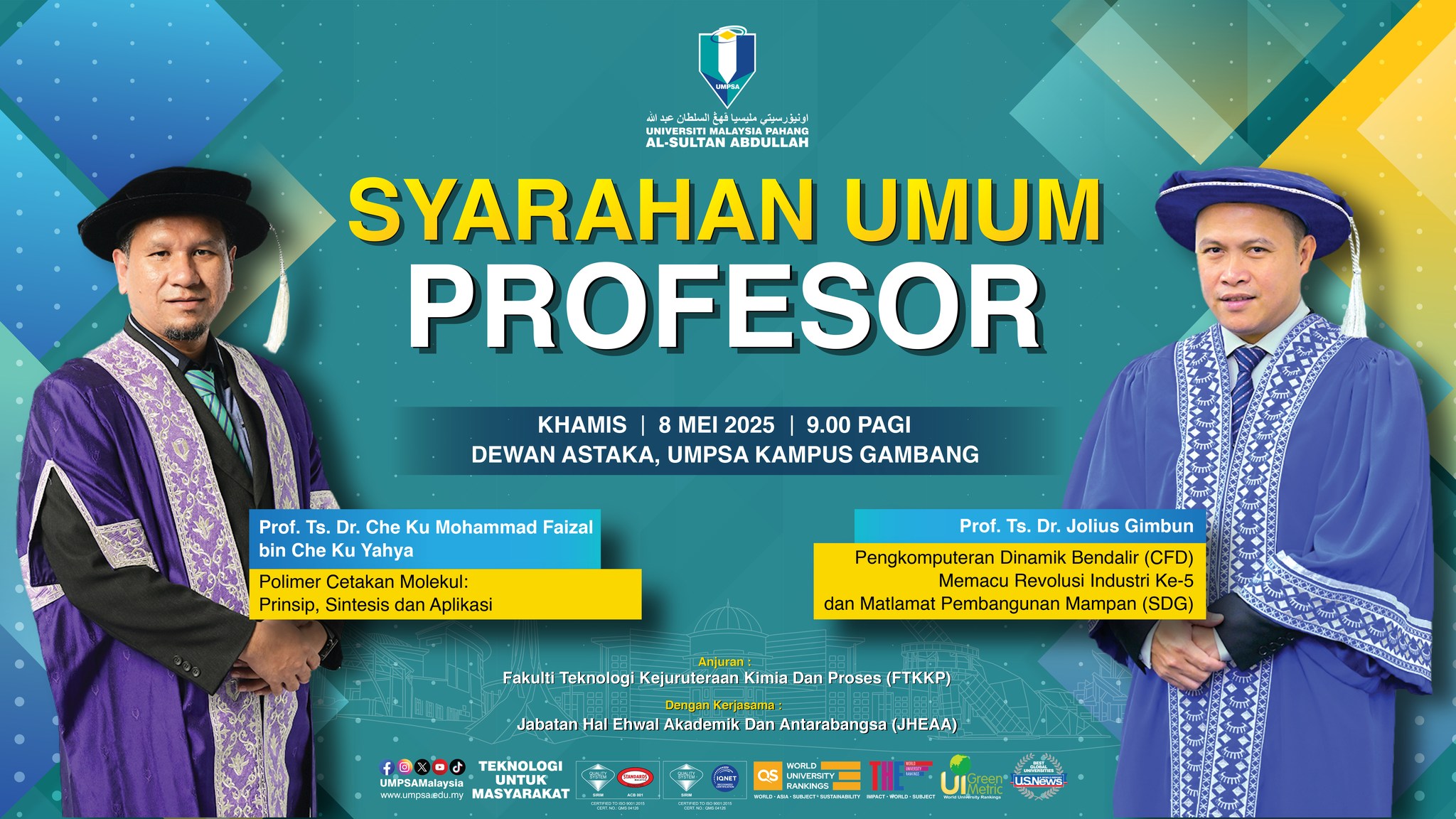 MAJLIS SYARAHAN UMUM PROFESOR FAKULTI TEKNOLOGI KEJURUTERAAN KIMIA DAN PROSES (FTKKP)