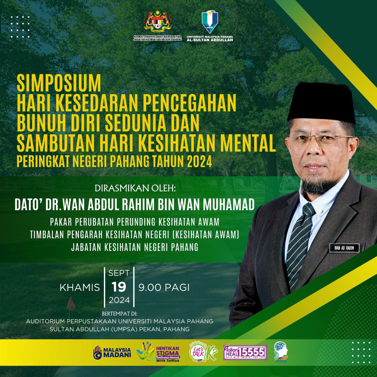 SIMPOSIUM HARI PENCEGAHAN BUNUH DIRI SEDUNIA SEMPENA HARI KESIHATAN MENTAL PERINGKAT NEGERI PAHANG TAHUN 2024