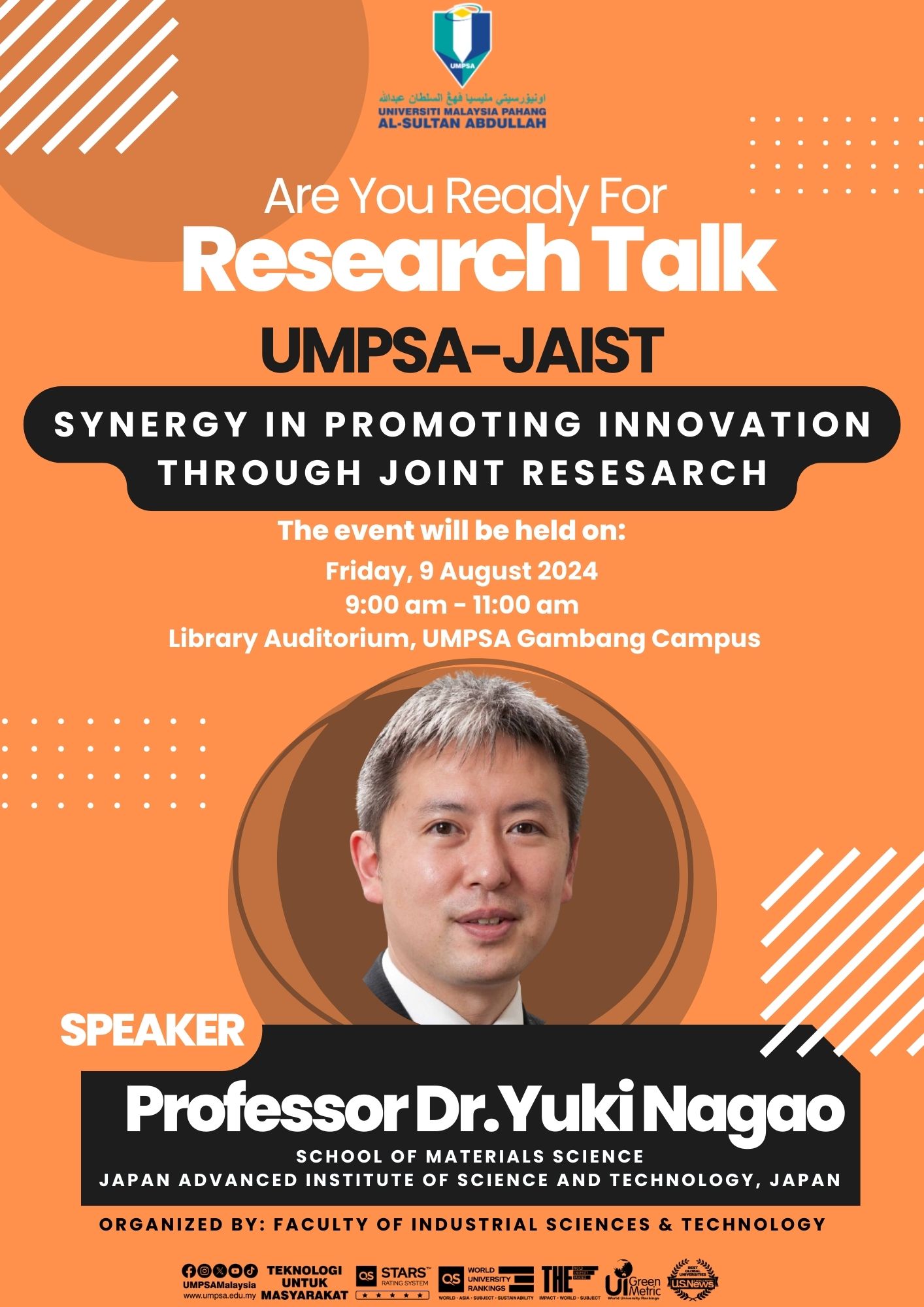  RESEARCH TALK BY FACULTY OF INDUSTRIAL SCIENCES AND TECHNOLOGY, UNIVERSITI MALAYSIA PAHANG AL-SULTAN ABDULLAH