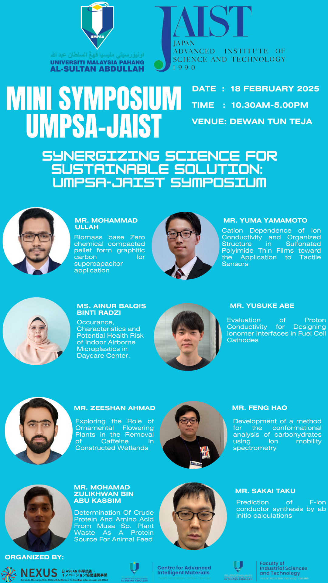 MINI SYMPOSIUM UMPSA-JAPAN ADVANCED INSTITUTE OF SCIENCE AND TECHNOLOGY (JAIST)