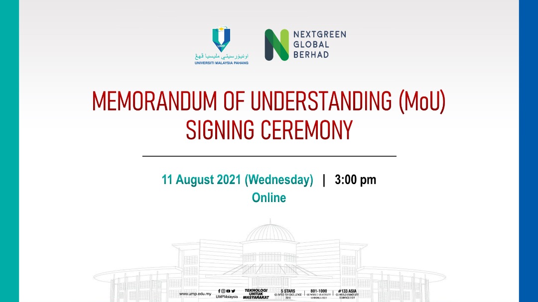 Memorandum Of Understanding (MoU) Signing Ceremony UMP and Nextgreen Global Berhad