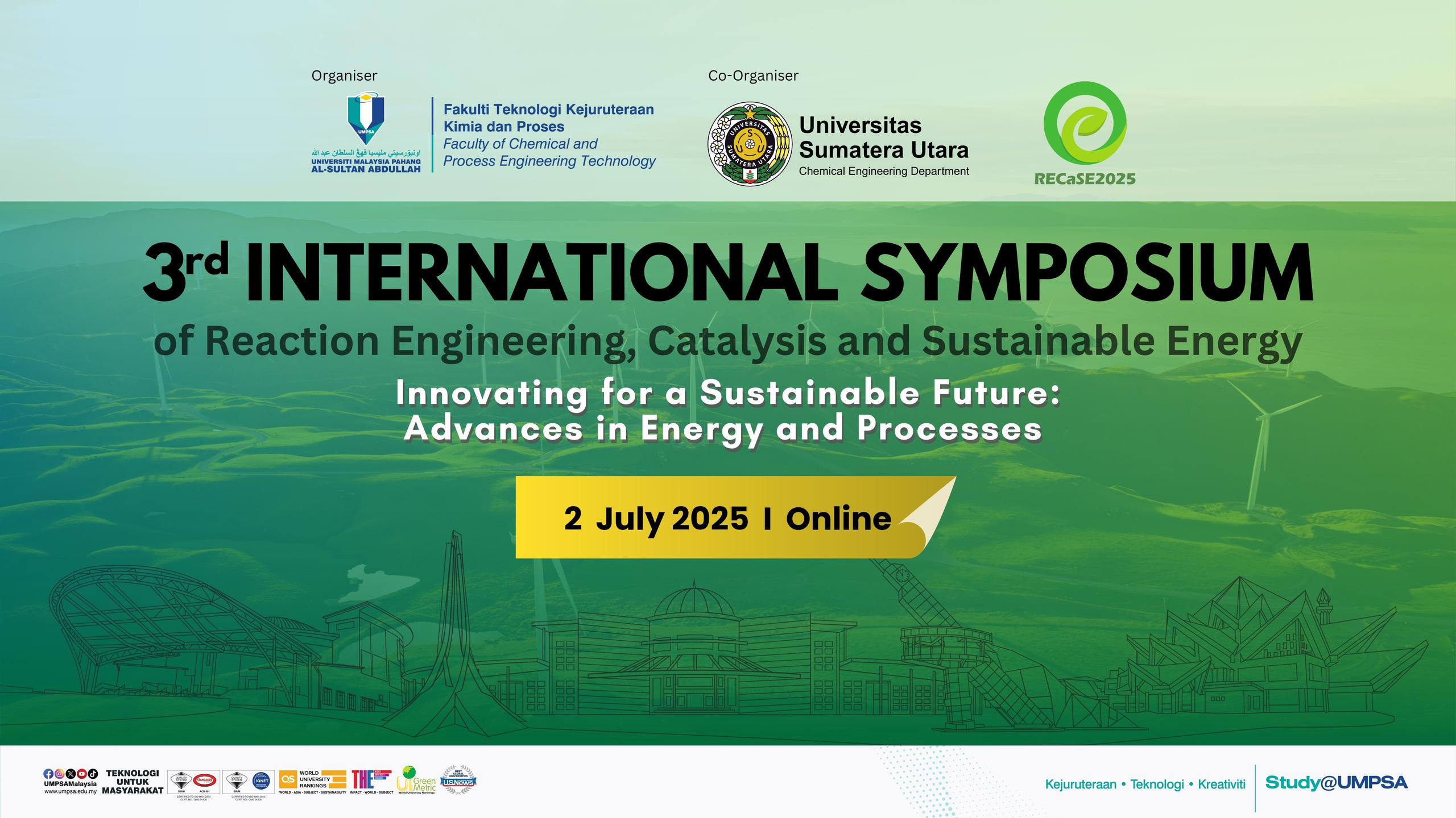 3rd International Symposium of Reaction Engineering, Catalysis and Sustainable Energy : Innovating for a Sustainable Future : Advance in Energy and Processes