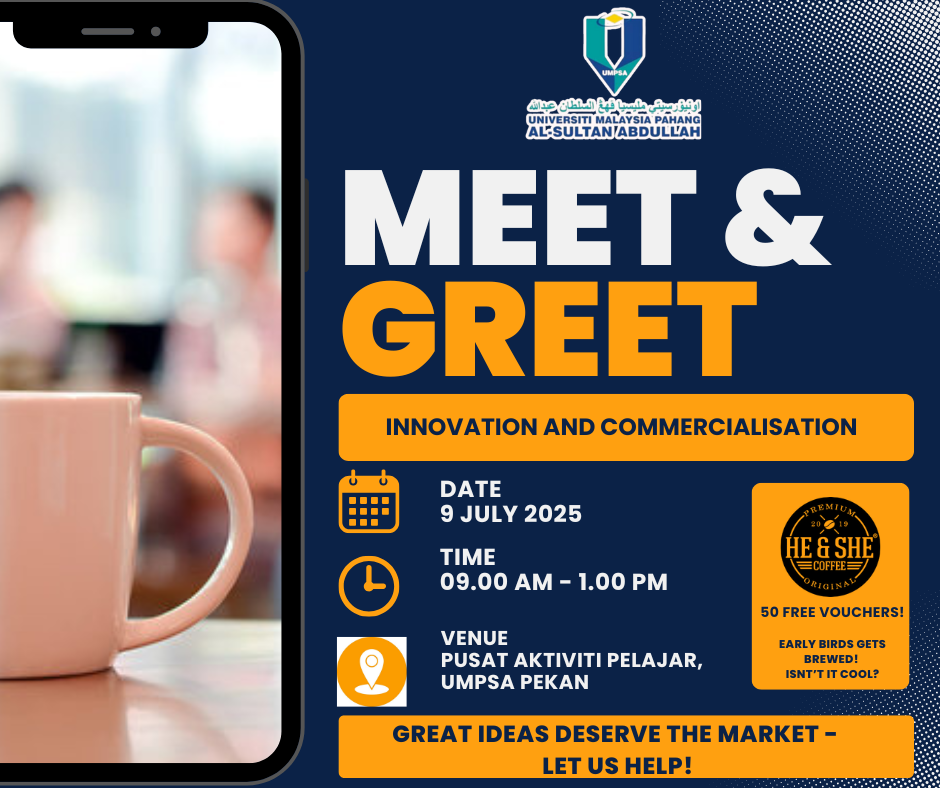 Meet & Greet Inovasi & Pengkomersialan UMPSA 