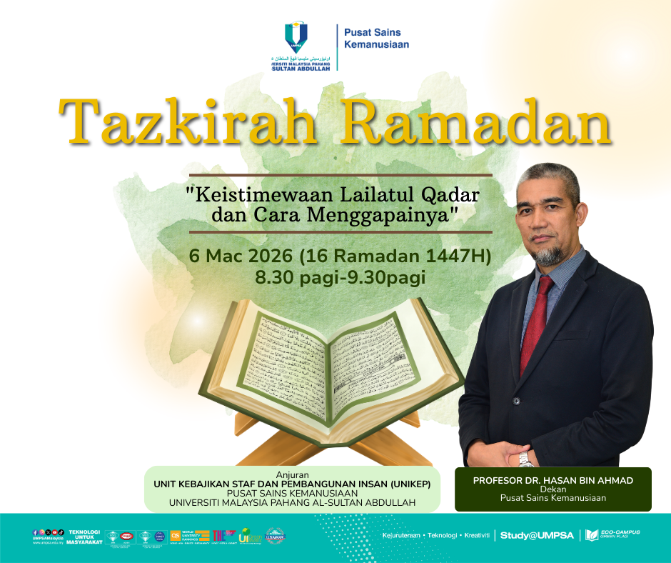  TAZKIRAH RAMADAN 2026/1447H_ANJURAN PUSAT SAINS KEMANUSIAAN, UMPSA