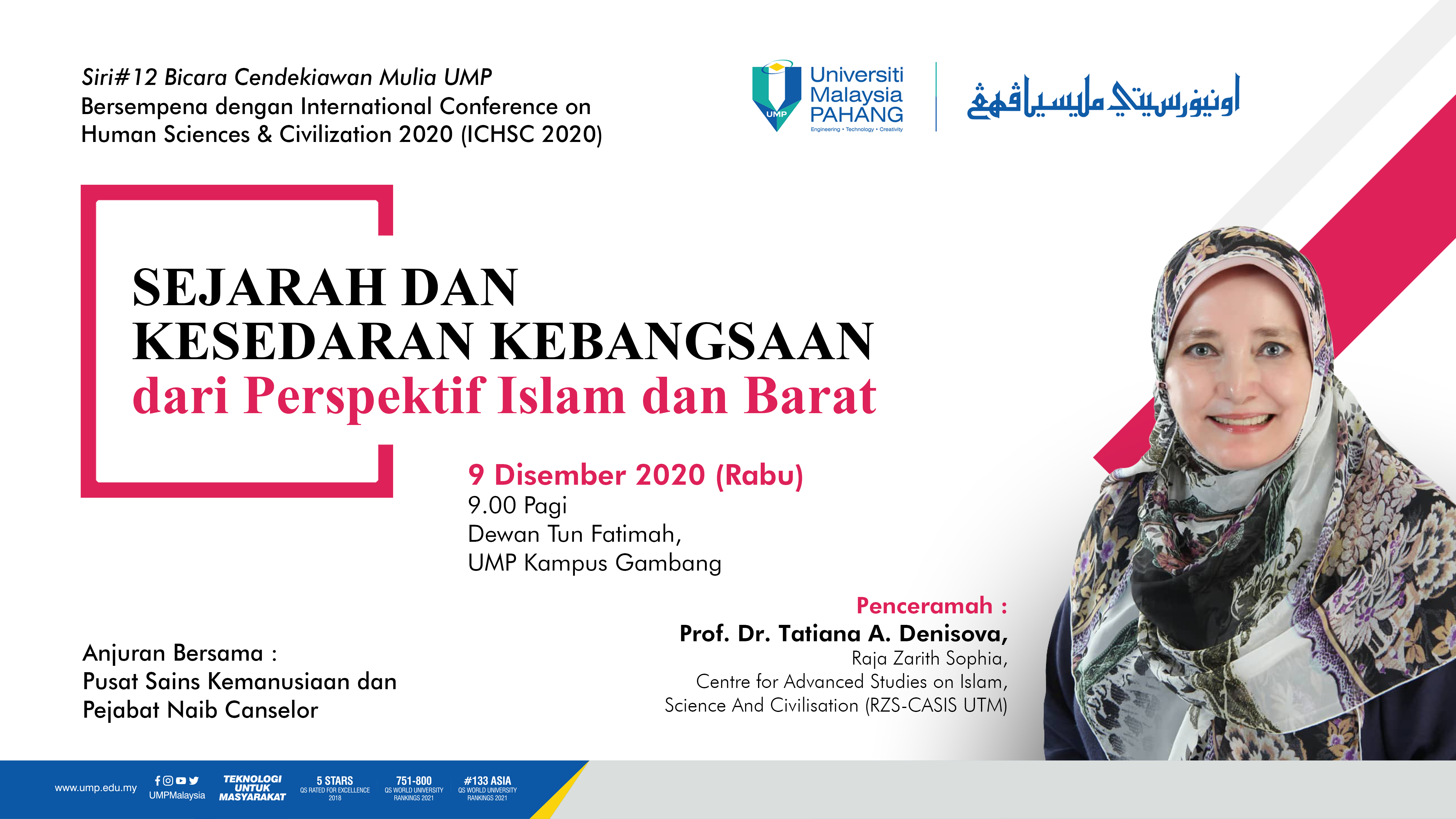 Bicara Cendekiawan Mulia  : Sejarah Dan Kesedaran Kebangsaan dari Perspektif Islam dan Barat Bersama Prof. Dr. Tatiana A. Denisova