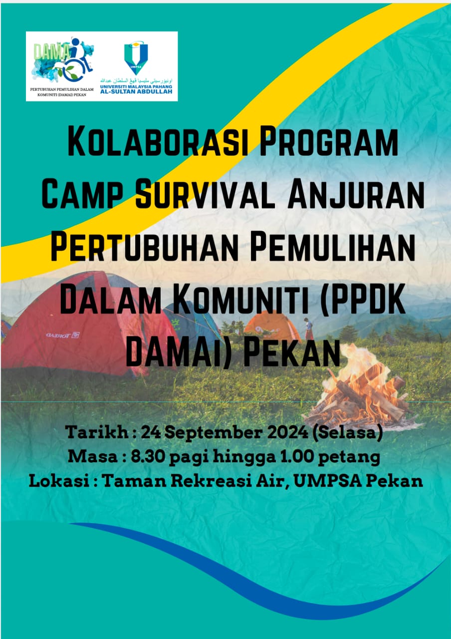 KOLABORASI PROGRAM CAMP SURVIVAL ANJURAN PERTUBUHAN PEMULIHAN DALAM KOMUNITI (PPDK DAMAI) PEKAN
