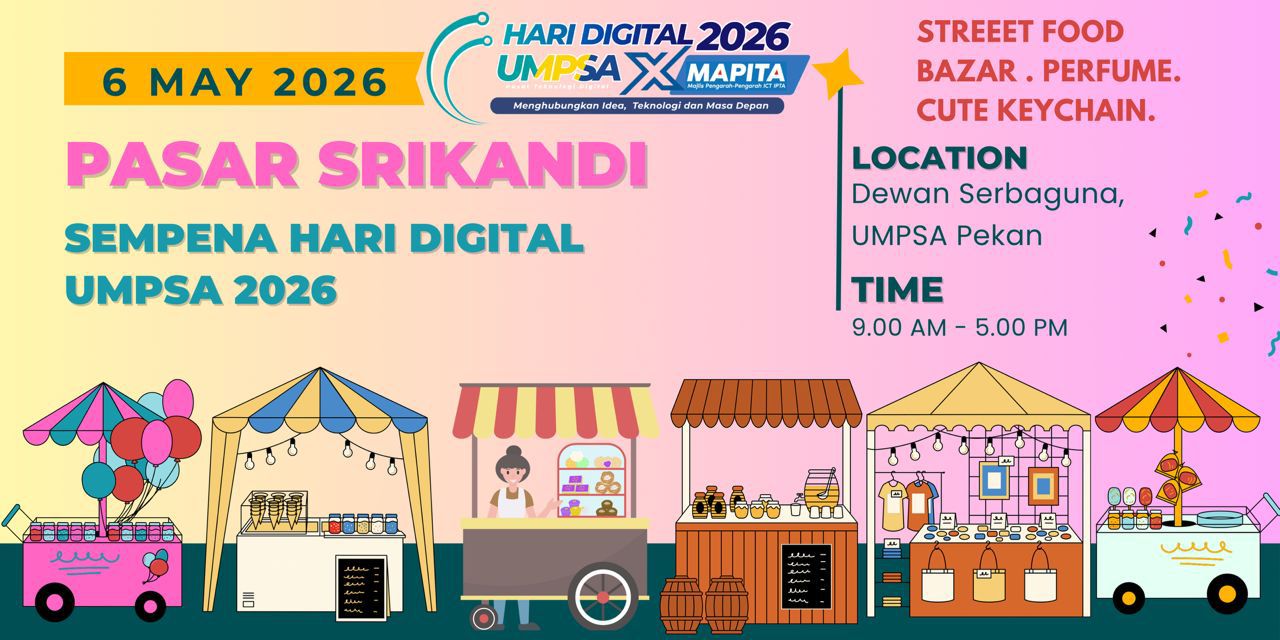 PASAR SRIKANDI SEMPENA HARI DIGTAL UMPSA 2026