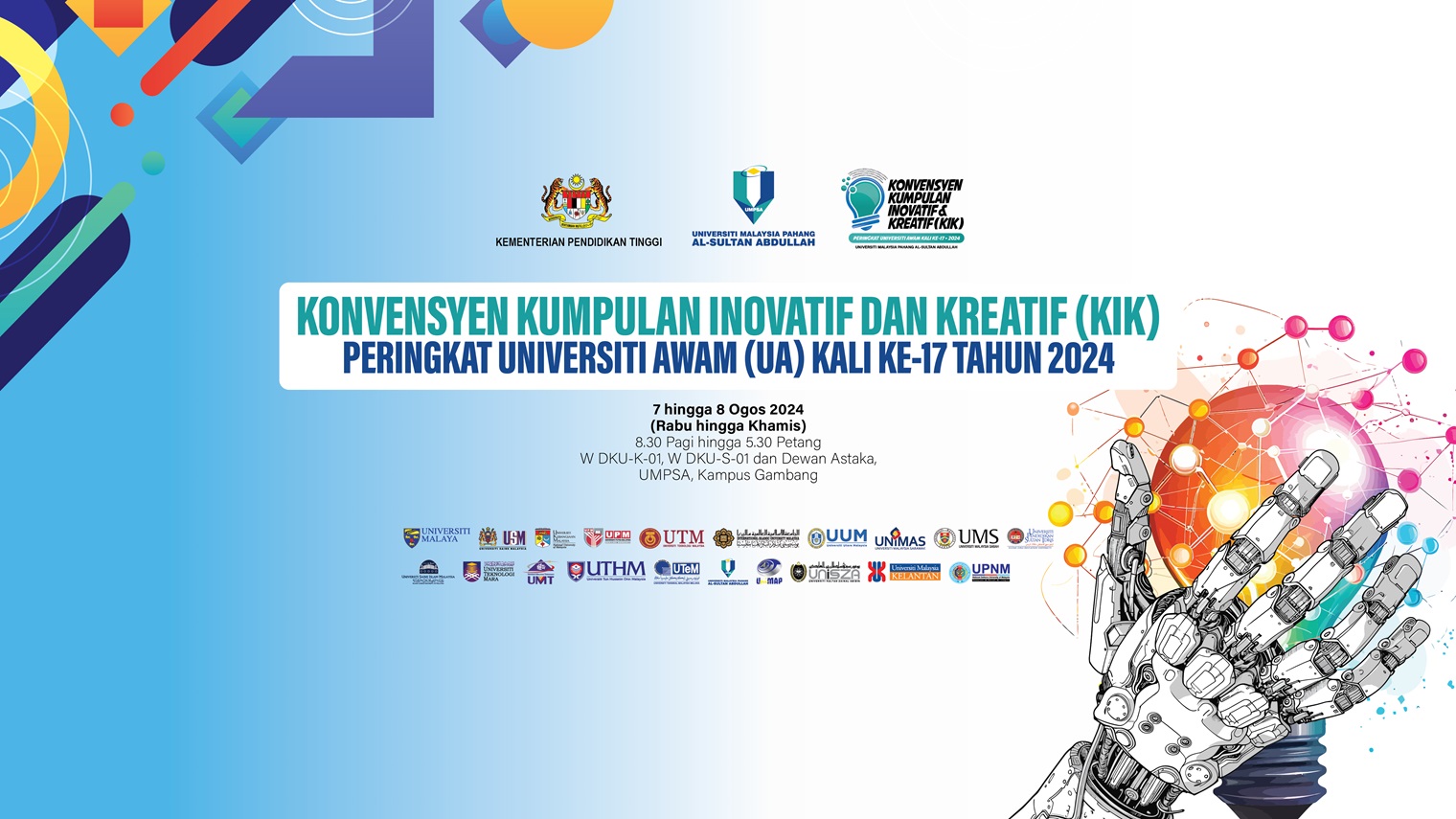 KONVENSYEN KUMPULAN INOVATIF DAN KREATIF (KIK) PERINGKAT UNIVERSITI AWAM (UA) KALI KE-17  TAHUN 2024