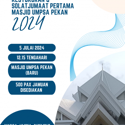 MAJLIS KESYUKURAN & SOLAT JUMAAT PERTAMA DI MASJID UMPSA PEKAN YANG BAHARU