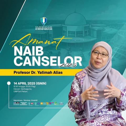 AMANAT NAIB CANSELOR 2025 : PROFESOR DR. YATIMAH ALIAS