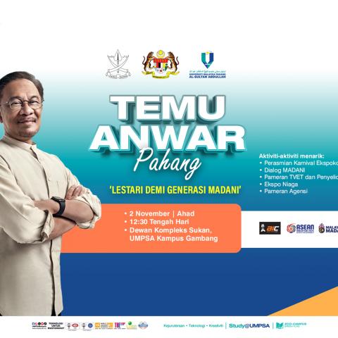 PROGRAM TEMU ANWAR @PAHANG 'LESTARI DEMI GENERASI MADANI