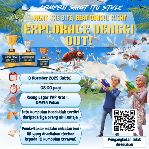  KEMPEN SIHAT ITU STYLE 2.0: EXPLORACE DENGGI OUT!