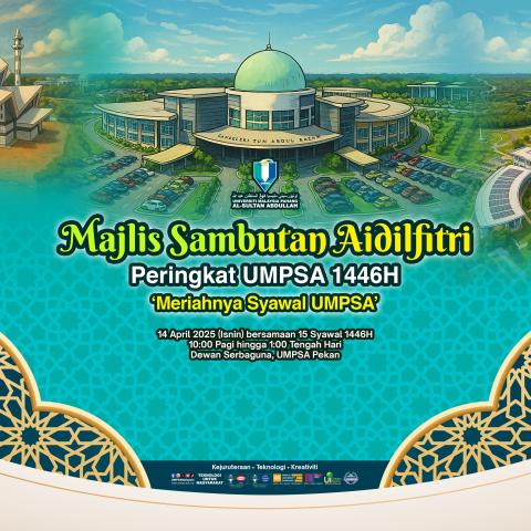 MAJLIS SAMBUTAN AIDILFITRI PERINGKAT UMPSA 1446H