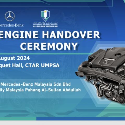 ENGINE HANDOVER CEREMONY : FROM MERCEDES BENZ SDN BHD TO UMPSA