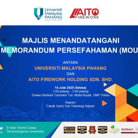 Majlis Menandatangani Memorandum Persefahaman (MOU) Universiti Malaysia Pahang bersama Aito Firework Sdn Bhd