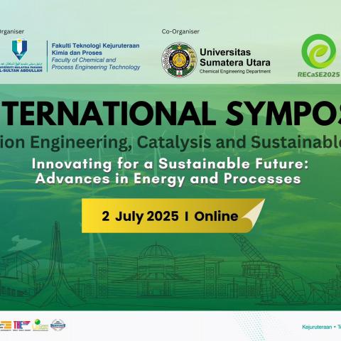 3rd International Symposium of Reaction Engineering, Catalysis and Sustainable Energy : Innovating for a Sustainable Future : Advance in Energy and Processes