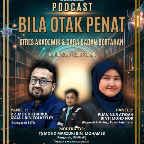  PODCAST BERTAJUK BILA OTAK PENAT :STRES AKADEMIK & CARA BADAN BERTAHAN