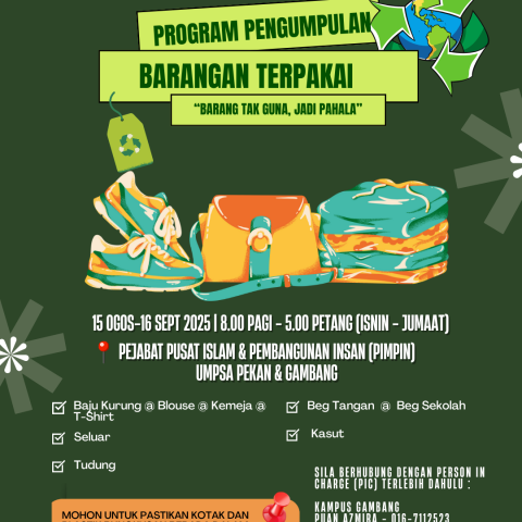 PROGRAM PENGUMPULAN BARANGAN TERPAKAI OLEH SEKRETARIAT EKSA PUSAT ISLAM & PEMBANGUNAN INSAN (PIMPIN)