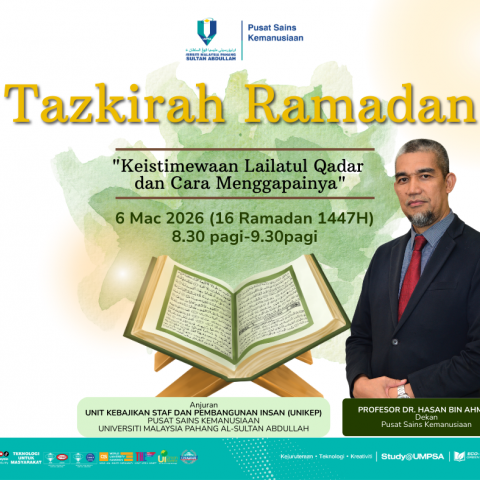  TAZKIRAH RAMADAN 2026/1447H_ANJURAN PUSAT SAINS KEMANUSIAAN, UMPSA