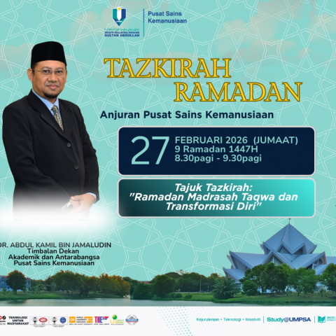 TAZKIRAH RAMADAN 2026/1447H_ANJURAN PUSAT SAINS KEMANUSIAAN, UMPSA