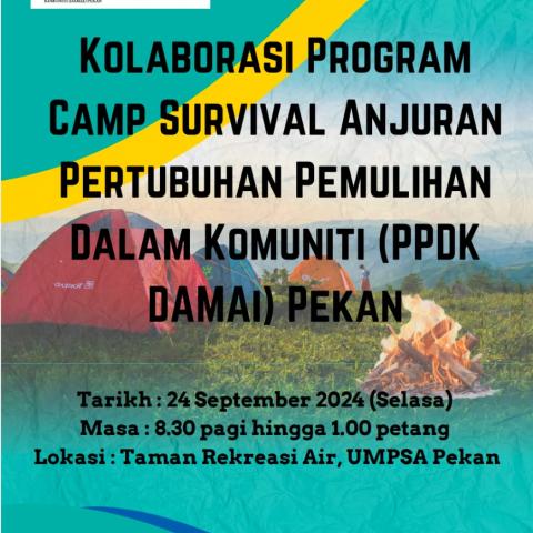 KOLABORASI PROGRAM CAMP SURVIVAL ANJURAN PERTUBUHAN PEMULIHAN DALAM KOMUNITI (PPDK DAMAI) PEKAN
