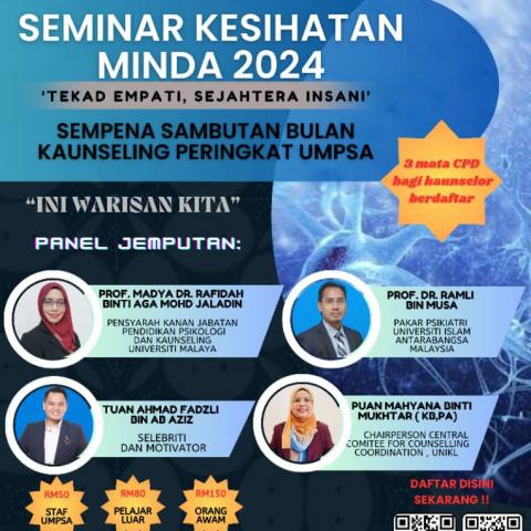 SEMINAR KESIHATAN MINDA (SKM) 2024 SEMPENA SAMBUTAN BULAN KAUNSELING PERINGKAT UMPSA  “TEKAD EMPATI, SEJAHTERA INSANI”