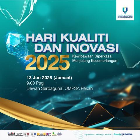 HARI KUALITI DAN INOVASI 2025 : KEWIBAWAAN DIPERKASA, MENJULANG KECEMERLANGAN