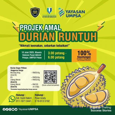 PROJEK AMAL “DURIAN RUNTUH” – BERSAMA MEMBANTU KEBAJIKAN DAN PEMBANGUNAN MAHASISWA