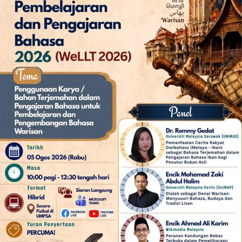 WEBINAR AMALAN PEMBELAJARAN DAN PENGAJARAN BAHASA 2026 (WELLT 2026)
