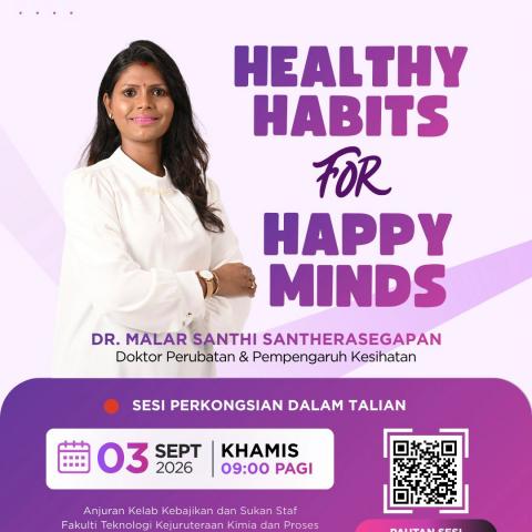 SESI PERKONGSIAN DALAM TALIAN: HEALTHY HABITS FOR HAPPY MINDS