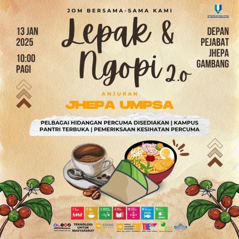 LEPAK & NGOPI 2.0 @ JHEPA