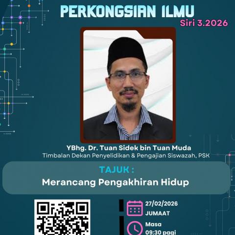 SESI PERKONGSIAN ILMU 3.2026 : MERANCANG PENGAKHIRAN HIDUP