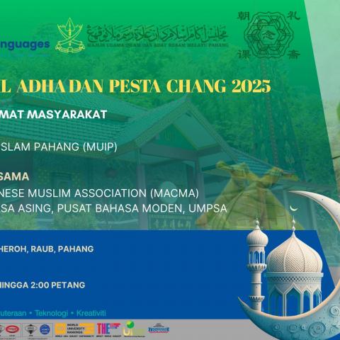 SAMBUTAN AIDIL ADHA DAN PESTA CHANG 2025